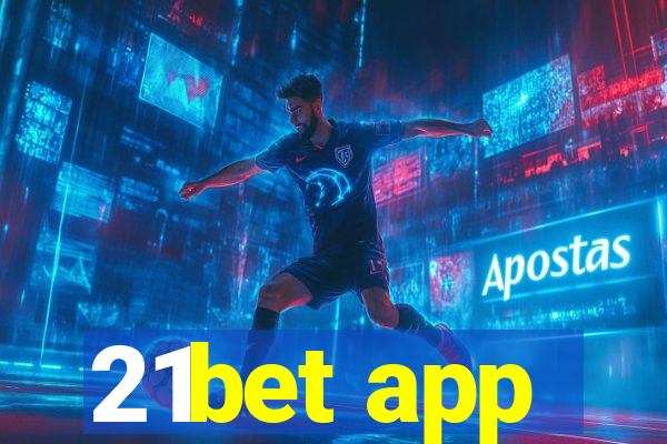21bet app